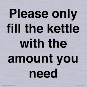 Please only fill the kettle with the amount you need